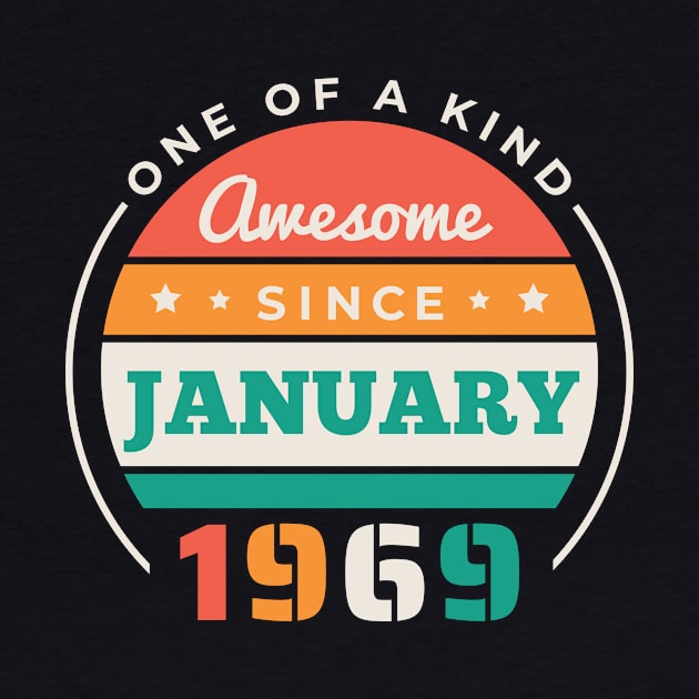 Retro Awesome Since January 1969 Birthday Vintage Bday 1969 by Now Boarding